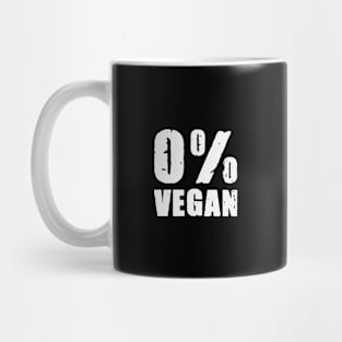 zero percent vegan, proud carnivore Mug